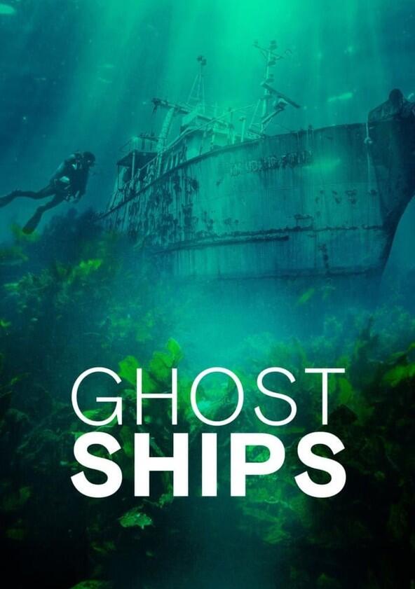 Ghost Ships - Season 1