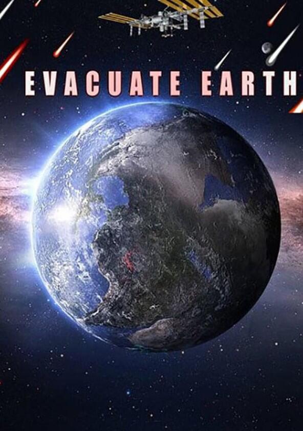 Evacuate Earth - Season 1 Evacuate Earth - Season 1