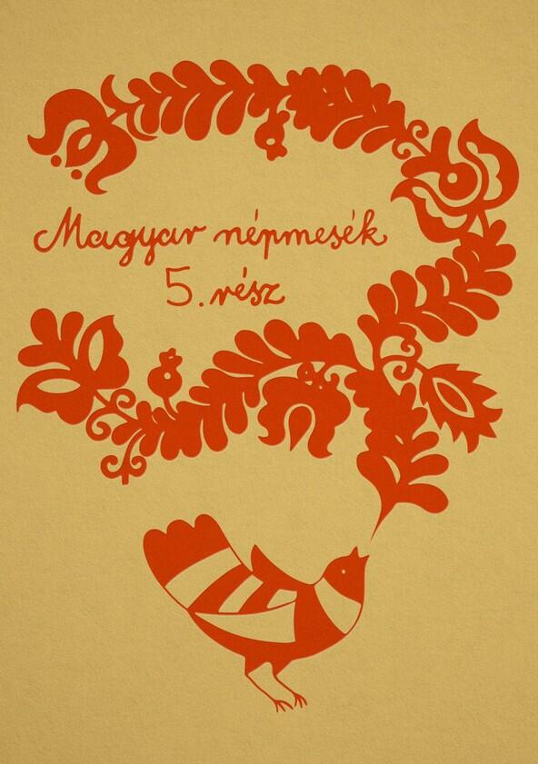 Magyar népmesék - Season 5 Magyar népmesék - Season 5