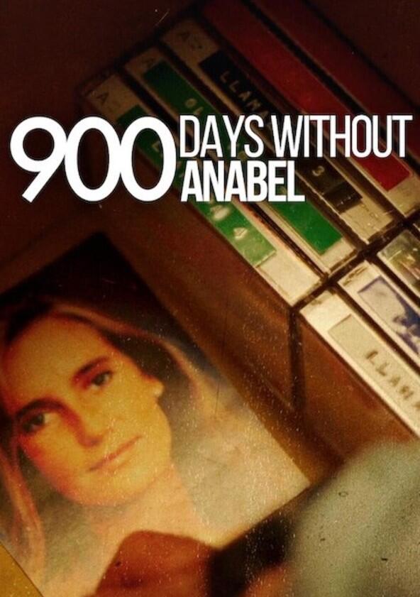 900 días sin Anabel - Season 1