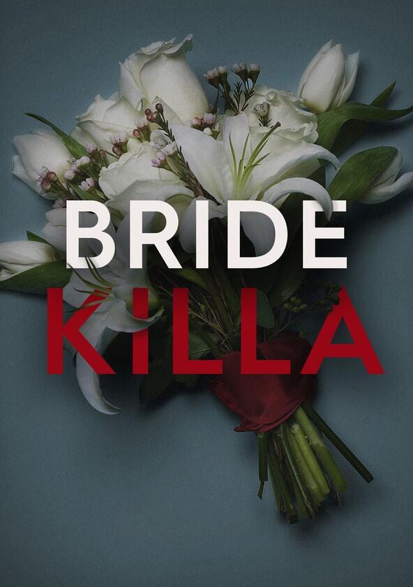 Bride Killa - Season 1 Bride Killa - Season 1