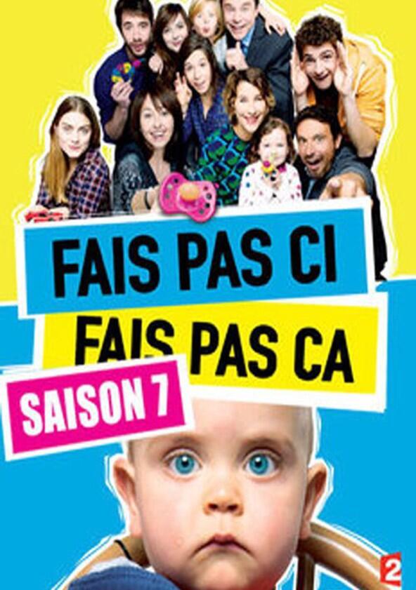 Fais pas ci, fais pas ça - Season 7 Fais pas ci, fais pas ça - Season 7
