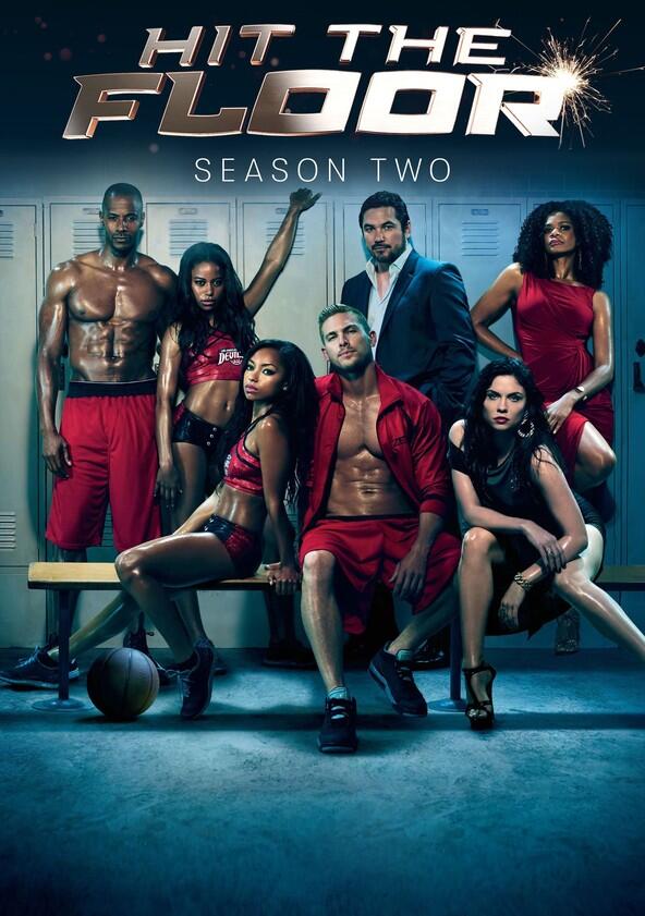 Hit the Floor - Season 2 Hit the Floor - Season 2