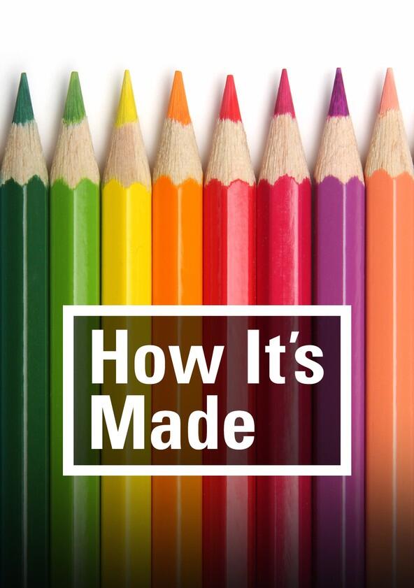 How It's Made - Season 13 How It's Made - Season 13