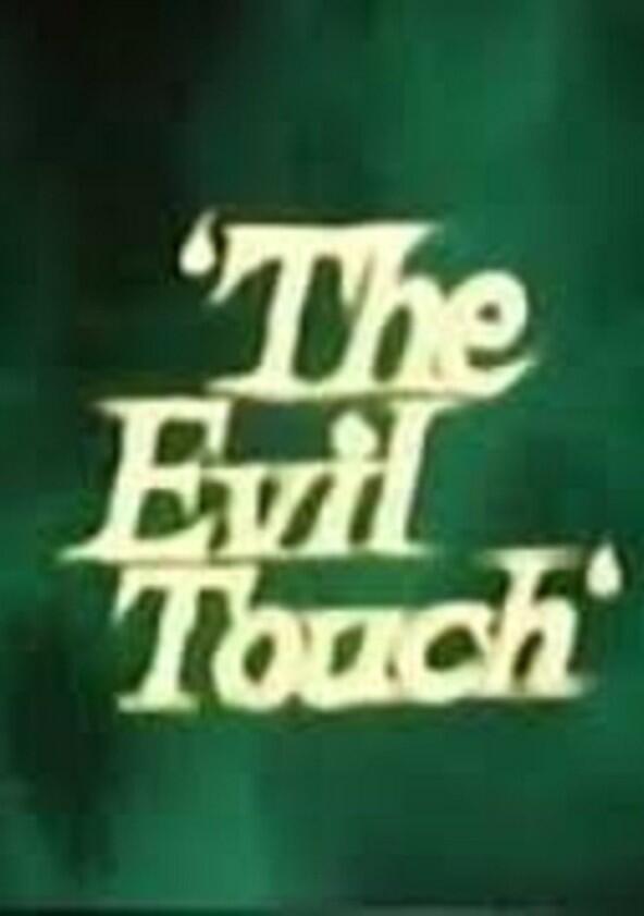 The Evil Touch - Season 1 The Evil Touch - Season 1