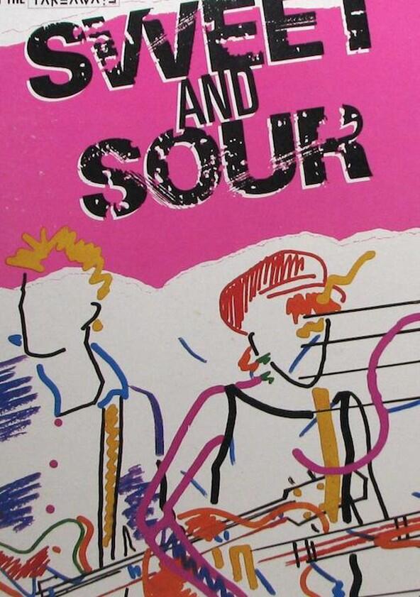 Sweet and Sour - Season 1 Sweet and Sour - Season 1