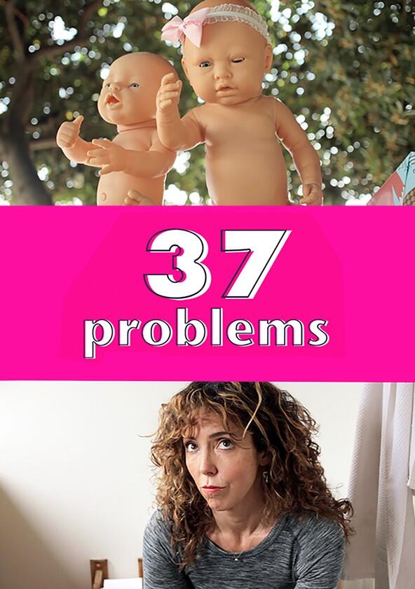 37 Problems - Season 2 37 Problems - Season 2