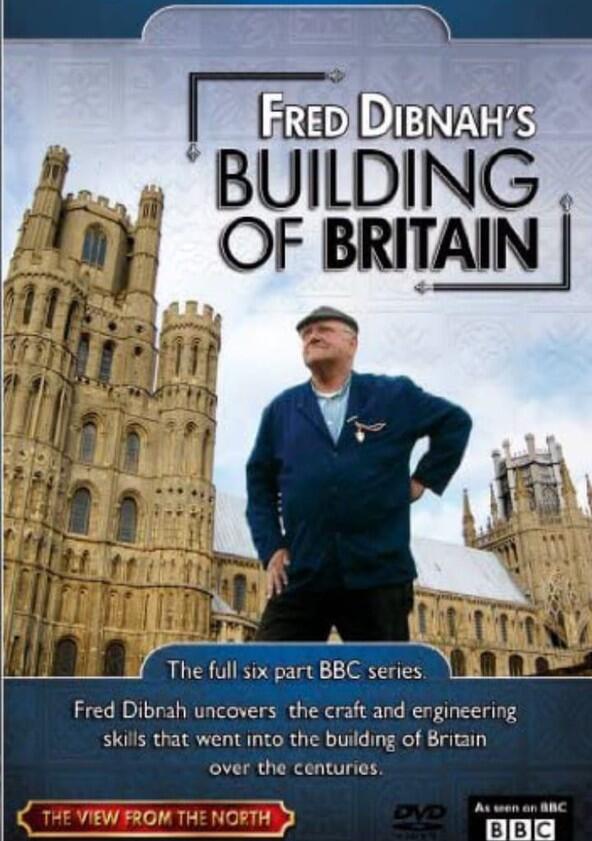 Fred Dibnah's Building of Britain Fred Dibnah's Building of Britain