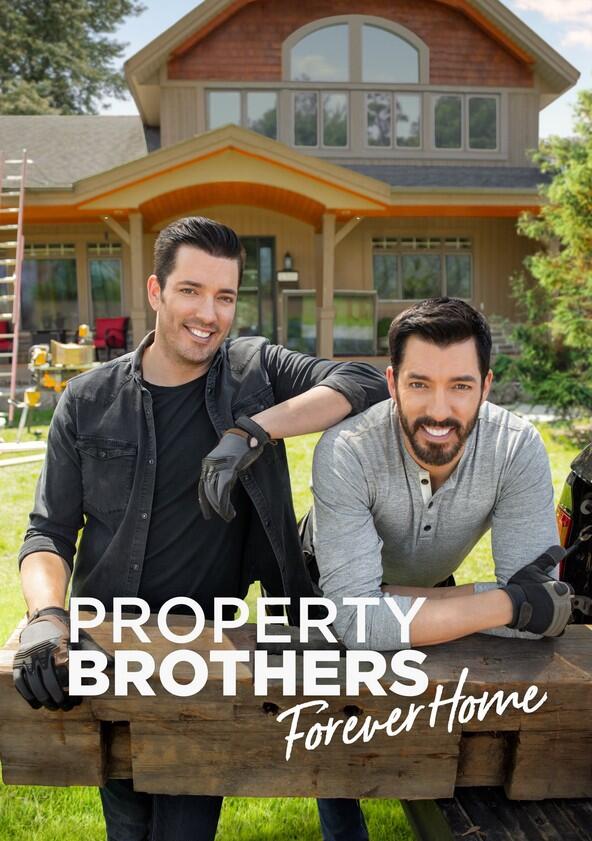 Property Brothers: Forever Home - Season 3 Property Brothers: Forever Home - Season 3