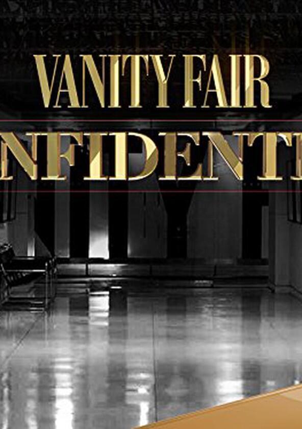Vanity Fair Confidential - Season 1