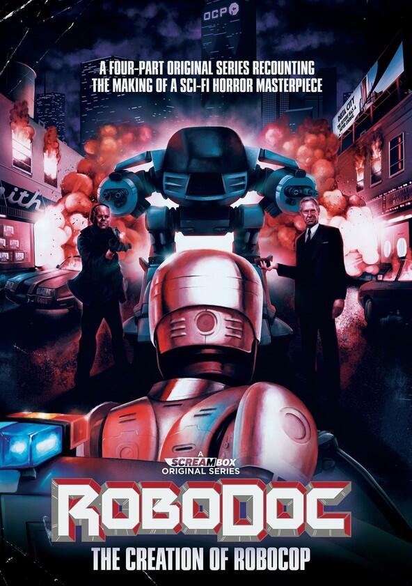 RoboDoc: The Creation of RoboCop - Season 1 RoboDoc: The Creation of RoboCop - Season 1
