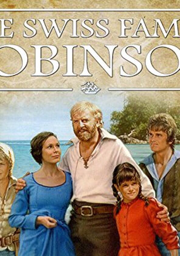 The Swiss Family Robinson - Season 1 The Swiss Family Robinson - Season 1
