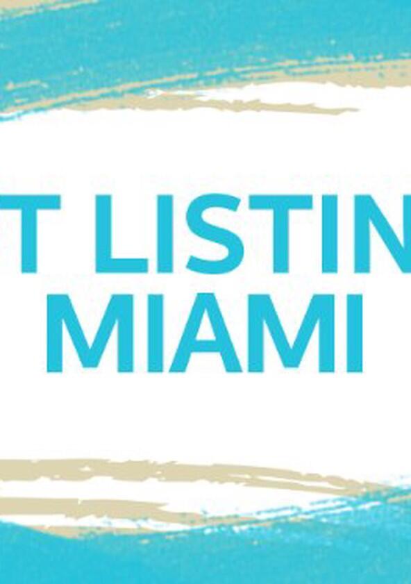 Hot Listings Miami - Season 1 Hot Listings Miami - Season 1