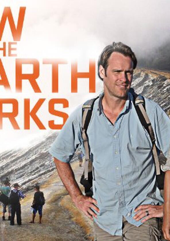 How the Earth Works - Season 1 How the Earth Works - Season 1