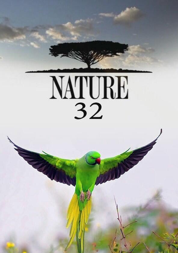 Nature - Season 32 Nature - Season 32