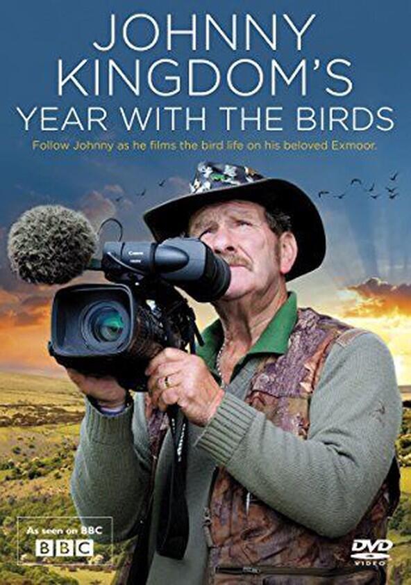 Johnny Kingdom's Year with the Birds - Season 1 Johnny Kingdom's Year with the Birds - Season 1
