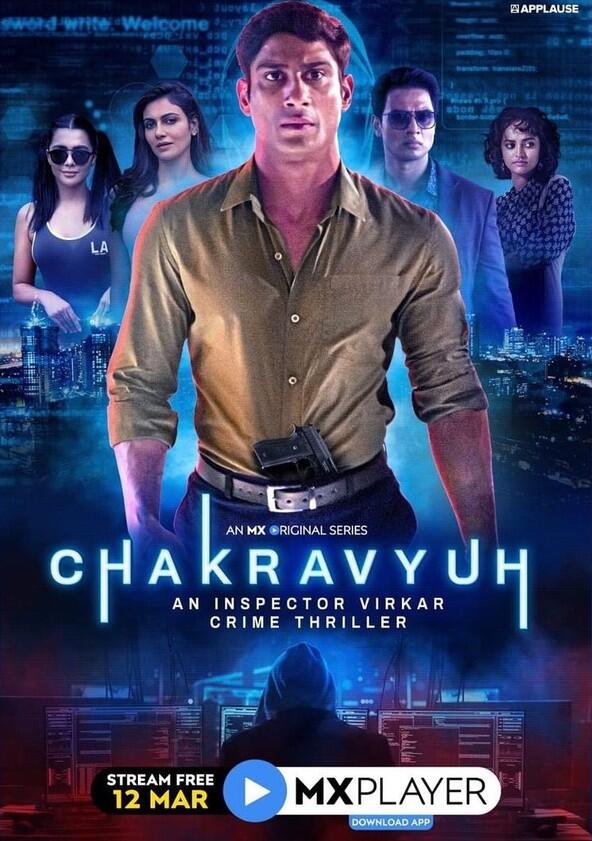 Chakravyuh - An Inspector Virkar Crime Thriller - Season 1 Chakravyuh - An Inspector Virkar Crime Thriller - Season 1