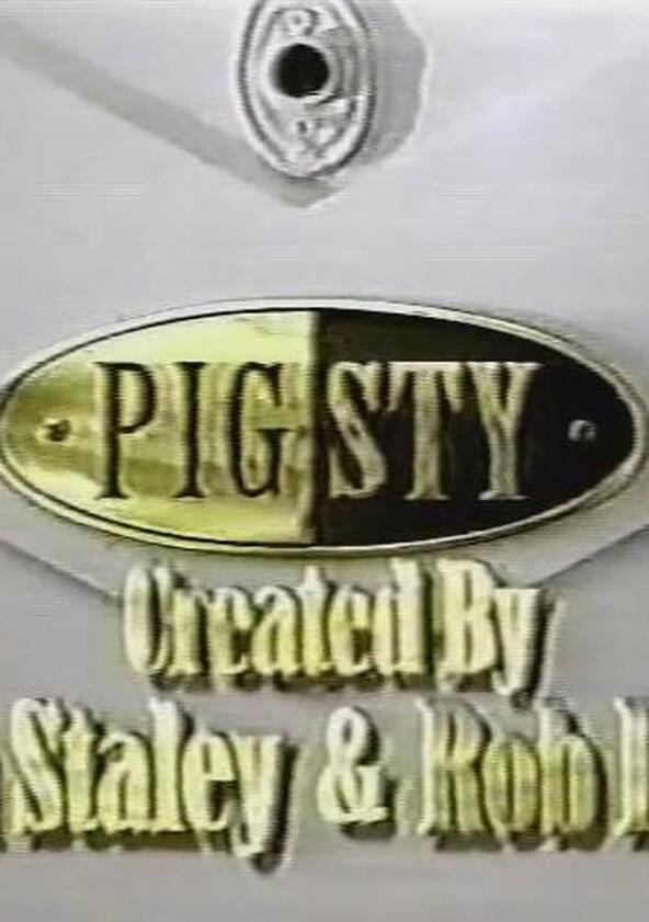 Pig Sty Pig Sty