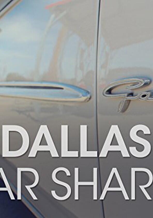 Dallas Car Sharks - Season 1 Dallas Car Sharks - Season 1