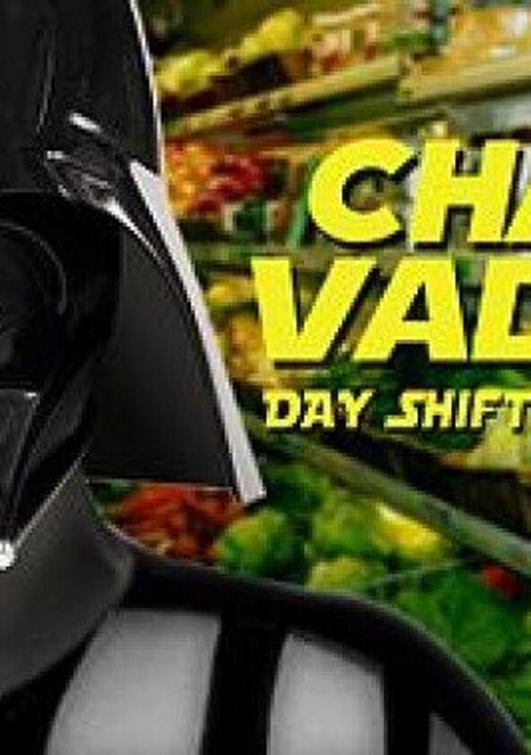 Chad Vader: Day Shift Manager - Season 1 Chad Vader: Day Shift Manager - Season 1