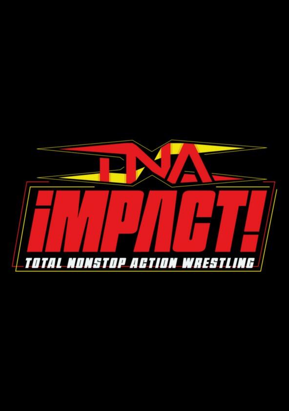 TNA iMPACT! - Season 22 TNA iMPACT! - Season 22