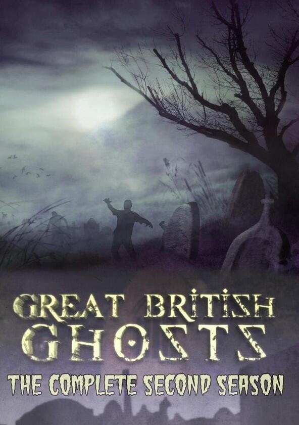 Great British Ghosts - Season 2