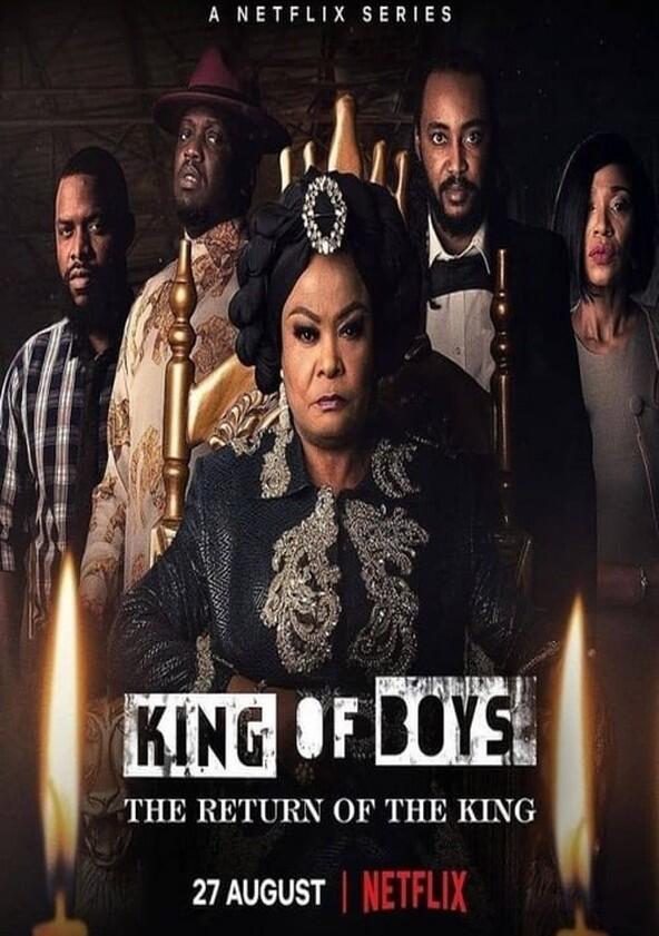 King of Boys: The Return of the King - Season 1 King of Boys: The Return of the King - Season 1