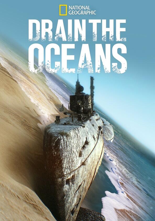Drain the Oceans - Season 2 Drain the Oceans - Season 2