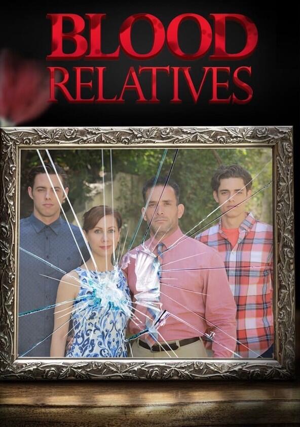 Blood Relatives - Season 2 Blood Relatives - Season 2