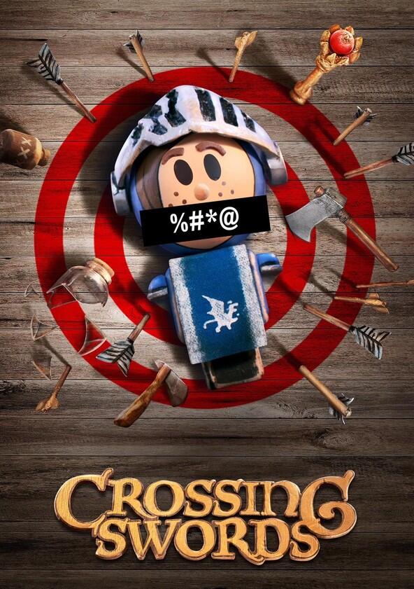 Crossing Swords - Season 1 Crossing Swords - Season 1