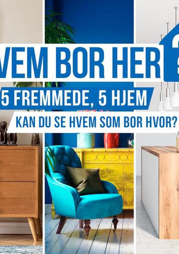 Hvem bor her? - Season 1 Hvem bor her? - Season 1