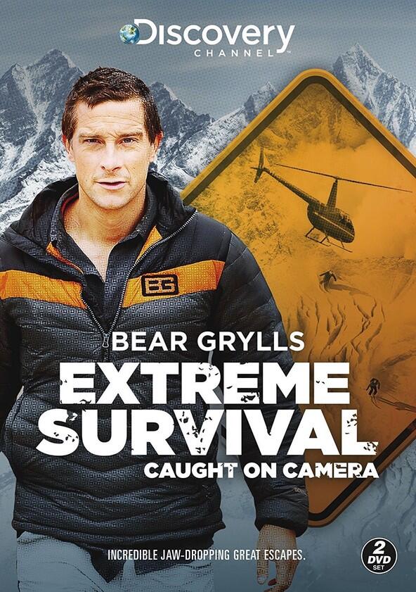 Bear Grylls: Extreme Survival Caught on Camera - Season 1 Bear Grylls: Extreme Survival Caught on Camera - Season 1