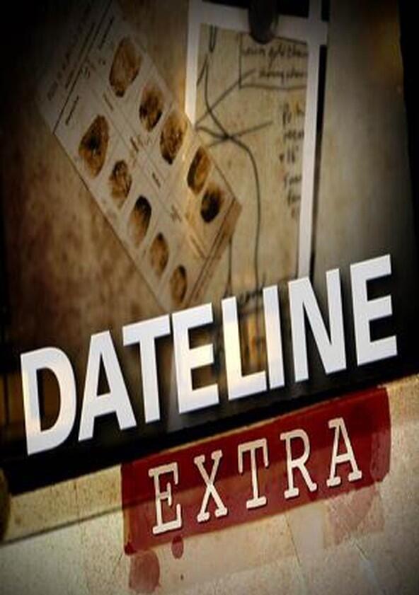 Dateline Extra on MSNBC - Season 1 Dateline Extra on MSNBC - Season 1