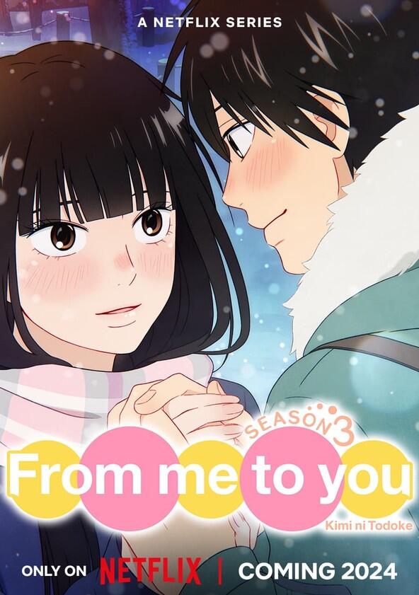 Kimi ni Todoke - Season 3 Kimi ni Todoke - Season 3