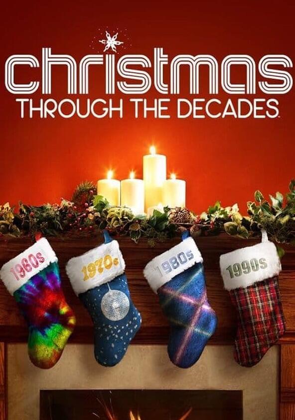 Christmas Through the Decades - Season 1 Christmas Through the Decades - Season 1