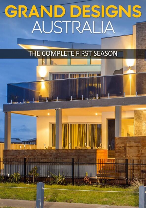 Grand Designs Australia - Season 1 Grand Designs Australia - Season 1