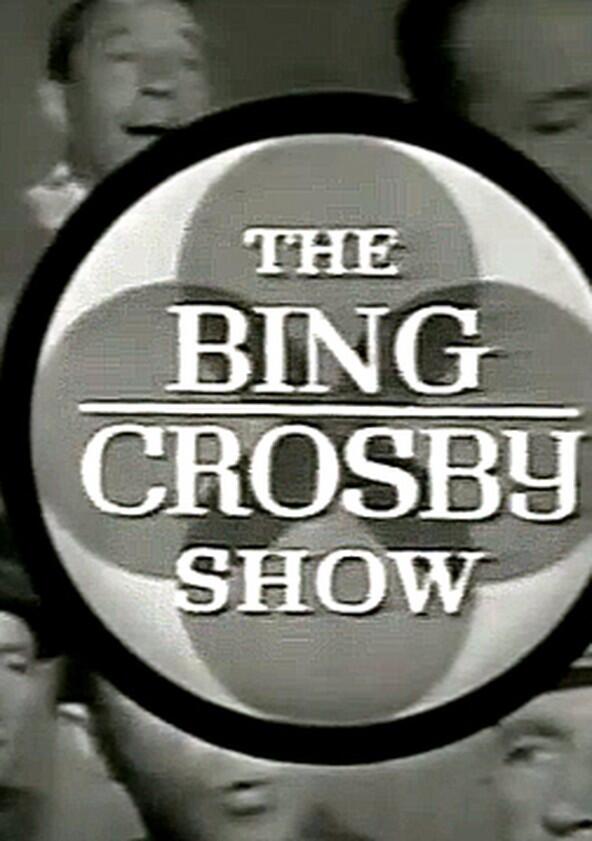 The Bing Crosby Show - Season 1 The Bing Crosby Show - Season 1