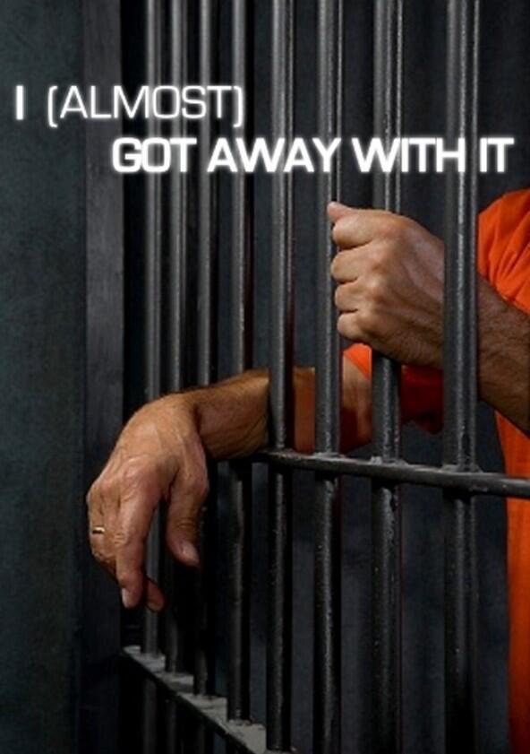 I (Almost) Got Away with It - Season 8 I (Almost) Got Away with It - Season 8