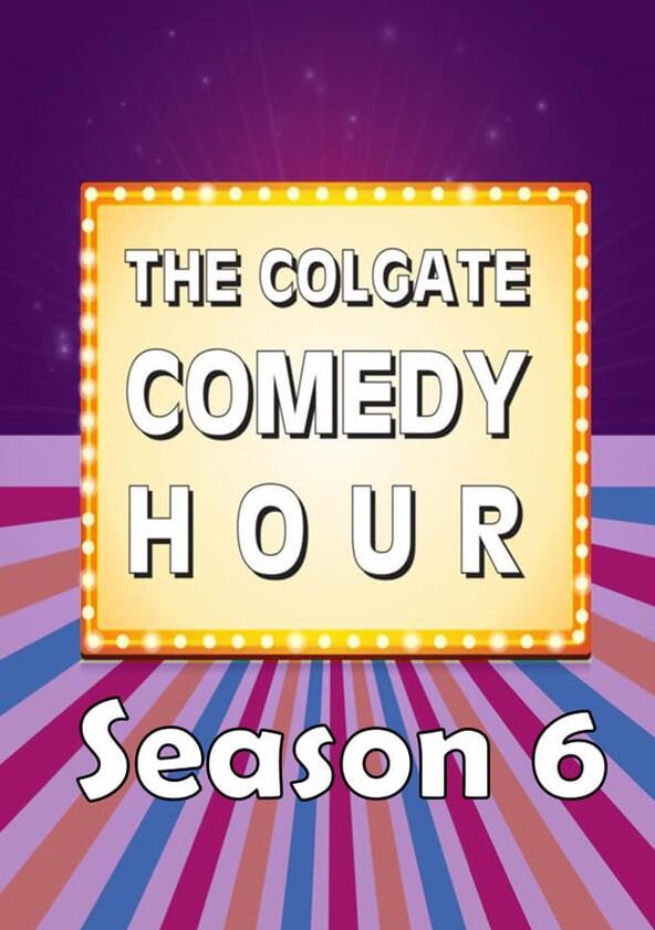 The Colgate Comedy Hour - Season 6 The Colgate Comedy Hour - Season 6