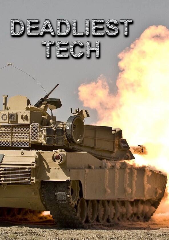 Deadliest Tech - Season 1 Deadliest Tech - Season 1