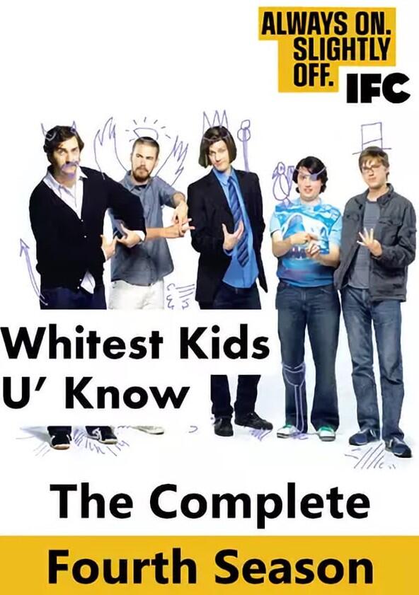 The Whitest Kids U'Know - Season 4