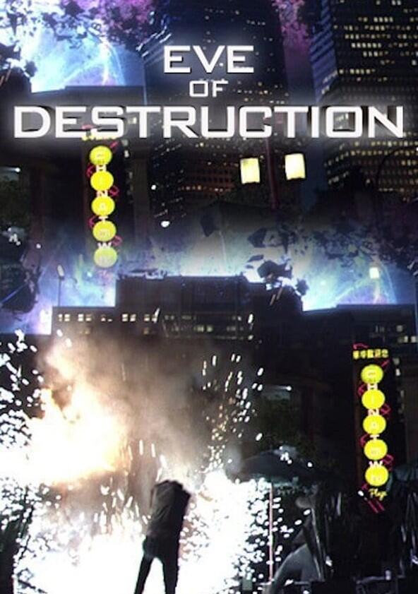 Eve of Destruction - Season 1 Eve of Destruction - Season 1