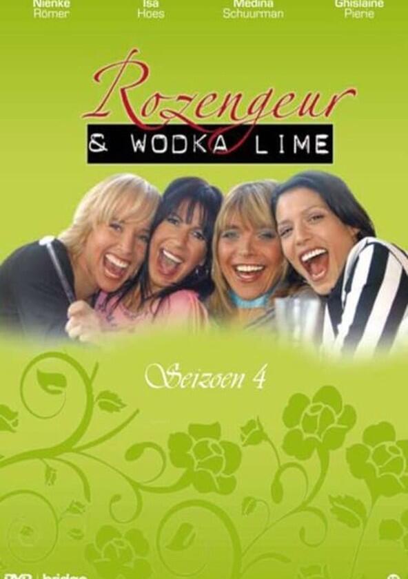 Rozengeur & Wodka Lime - Season 5 Rozengeur & Wodka Lime - Season 5