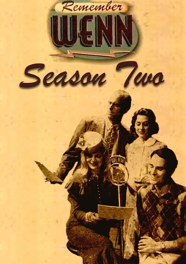 Remember WENN - Season 2 Remember WENN - Season 2