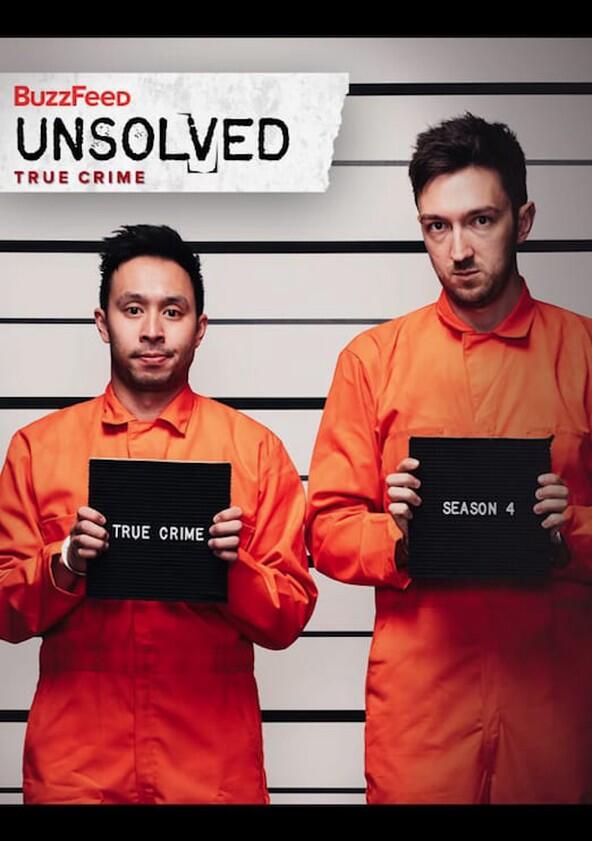 BuzzFeed Unsolved: True Crime - Season 4 BuzzFeed Unsolved: True Crime - Season 4