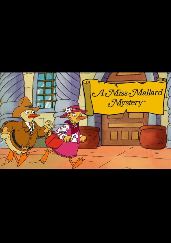 A Miss Mallard Mystery - Season 1 A Miss Mallard Mystery - Season 1