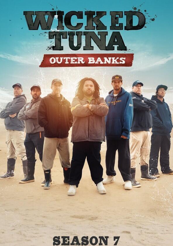 Wicked Tuna: Outer Banks - Season 7 Wicked Tuna: Outer Banks - Season 7