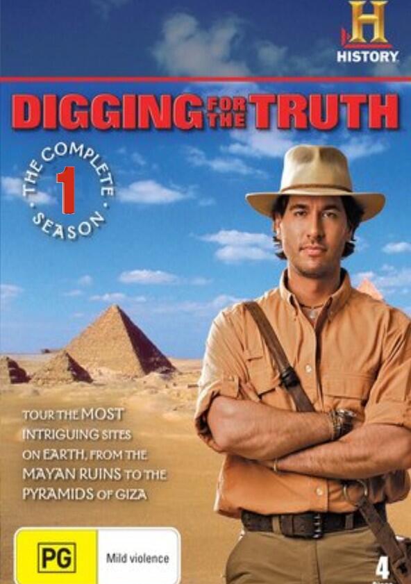 Digging for the Truth - Season 1 Digging for the Truth - Season 1