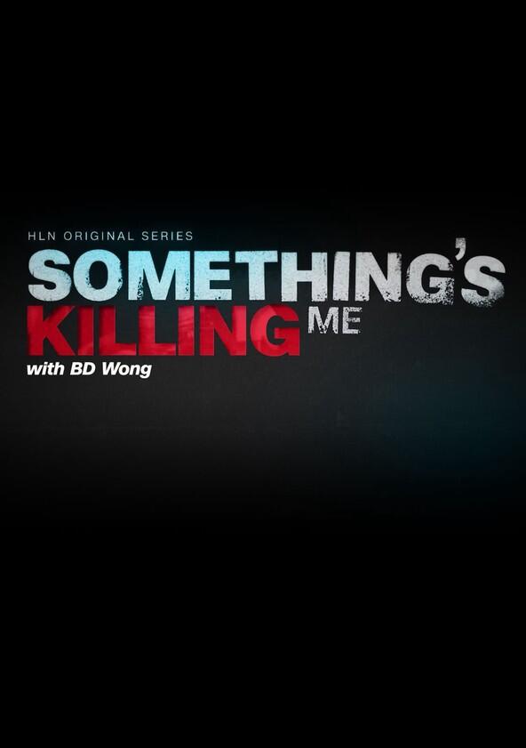 Something's Killing Me - Season 2 Something's Killing Me - Season 2