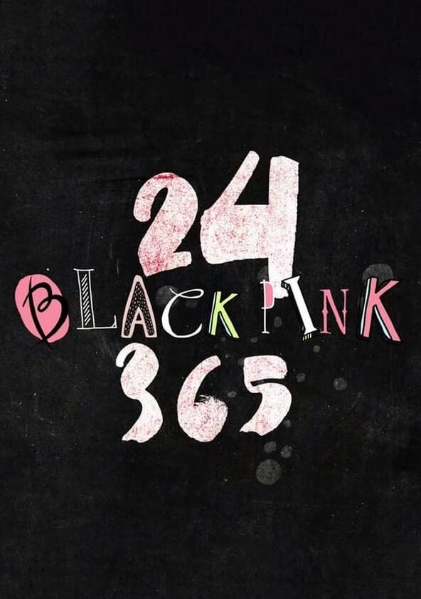 24/365 with BLACKPINK - Season 1